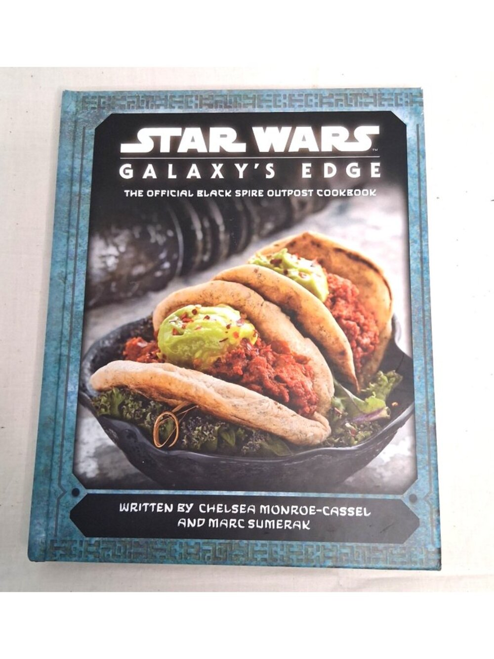 Star Wars Galaxy's Edge The Official Black Spire Outpost Cookbook